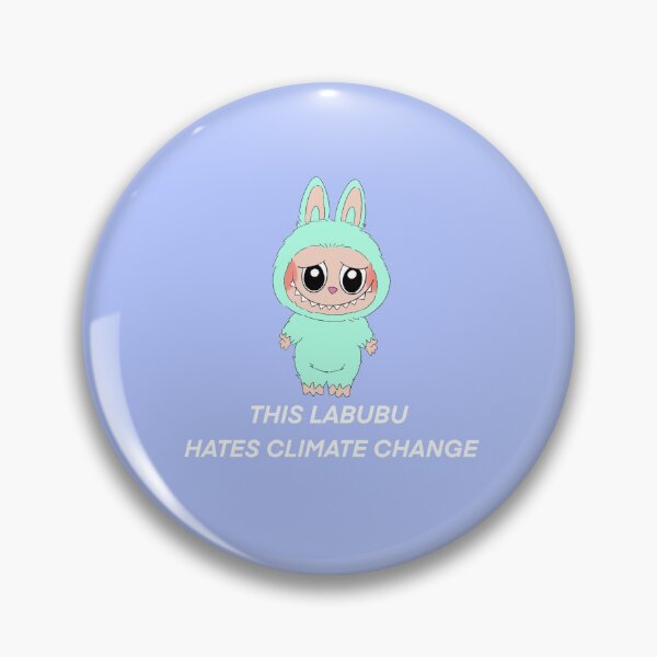 Item preview, Copy of This Labubu Hates Climate Change  designed and sold by Passive Aggressive Pacifist.
