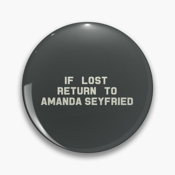 Artikelvorschau, If Lost Return to Amanda Seyfried Tee entworfen und verkauft von 2000sbabyangel.
