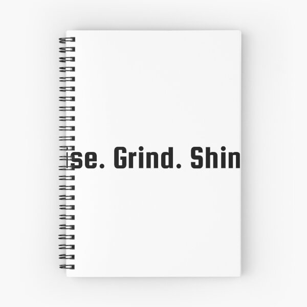 Item preview, Rise. Grind. Shine. designed and sold by Ninjacatoff.