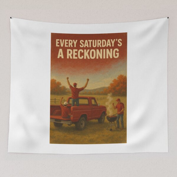 Item preview, College Poster: Every Saturday's a Reckoning designed and sold by VarsityVibes.