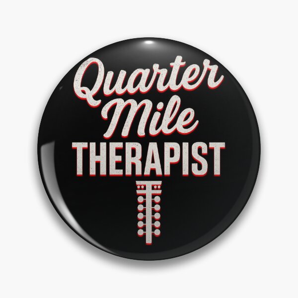 Item preview, Quarter Mile Therapist Funny Drag Racing Stress Relief  designed and sold by CarantinedChaos.