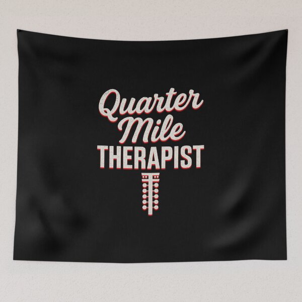 Item preview, Quarter Mile Therapist Funny Drag Racing Stress Relief  designed and sold by CarantinedChaos.