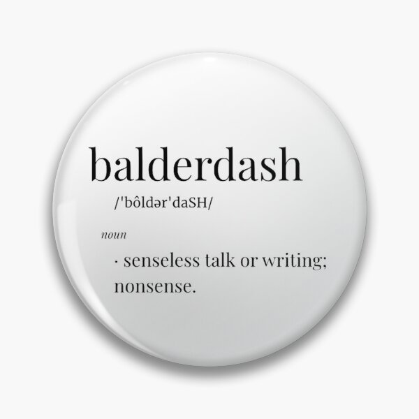 Item preview, Balderdash definition designed and sold by Rhubarb-Custard.