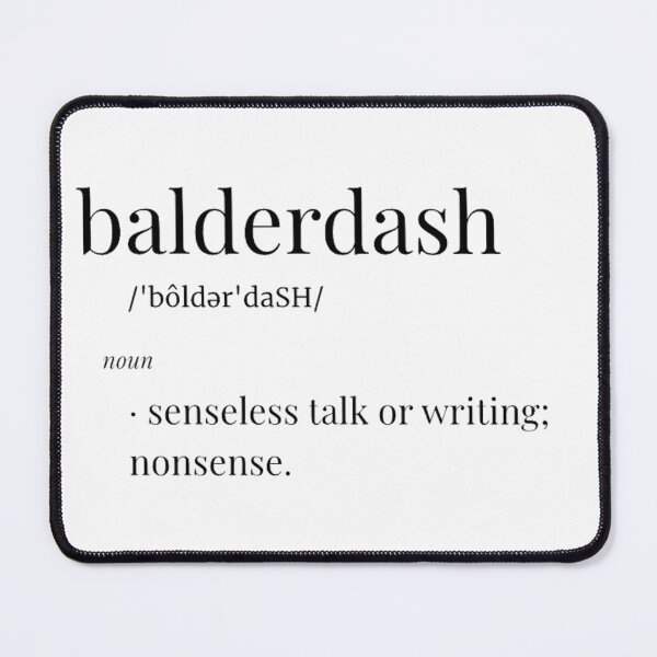 Item preview, Balderdash definition designed and sold by Rhubarb-Custard.