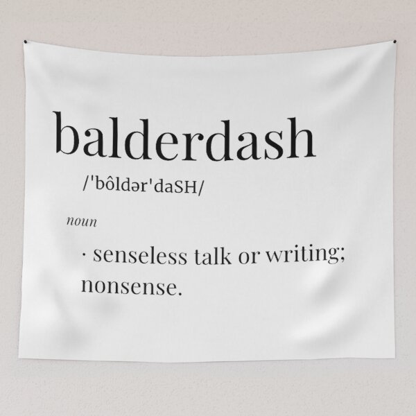 Item preview, Balderdash definition designed and sold by Rhubarb-Custard.