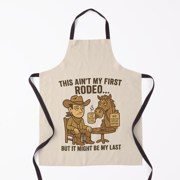 Item preview, This Ain’t My First Rodeo… But It Might Be My Last – Funny Western Cowboy Design designed and sold by ArcadiaSilence.