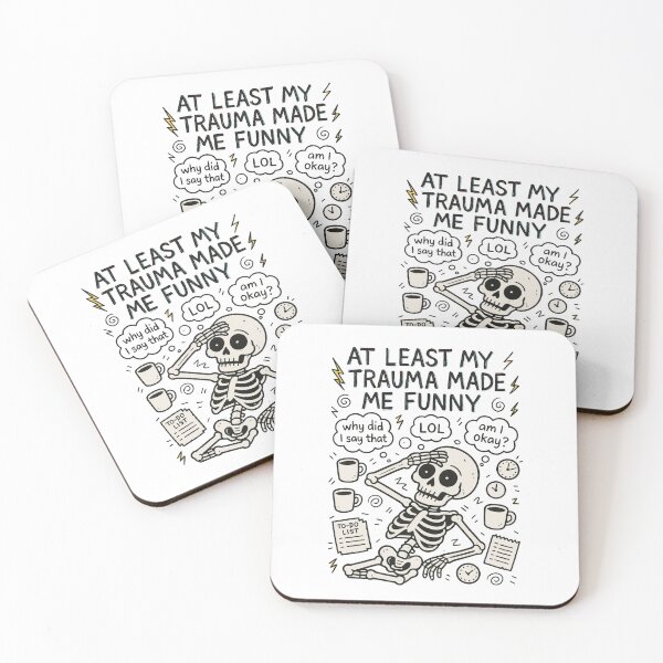 Item preview, At Least My Trauma Made Me Funny, Mental Health, PTSD, Sarcastic Anxiety, Funny Skeleton, Gift For LGBT designed and sold by Orvista.