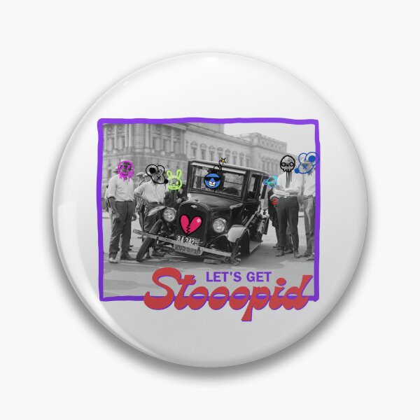 Item preview, Lets get stoopid - lets get stupid.  designed and sold by TheRubberOnion.
