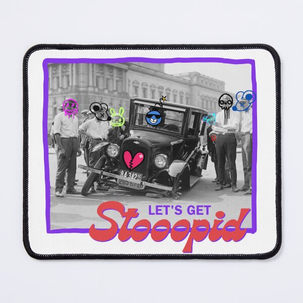 Item preview, Lets get stoopid - lets get stupid. designed and sold by TheRubberOnion.