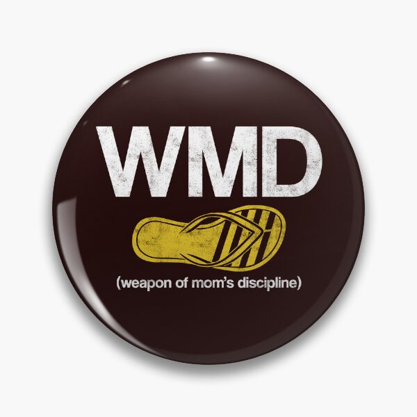 Item preview, WMD - Weapons of Mom's Discipline designed and sold by ChiliPics.