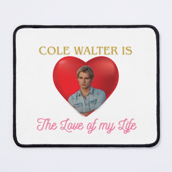 Item preview, Love Cole Walter designed and sold by ghostgirl1031.