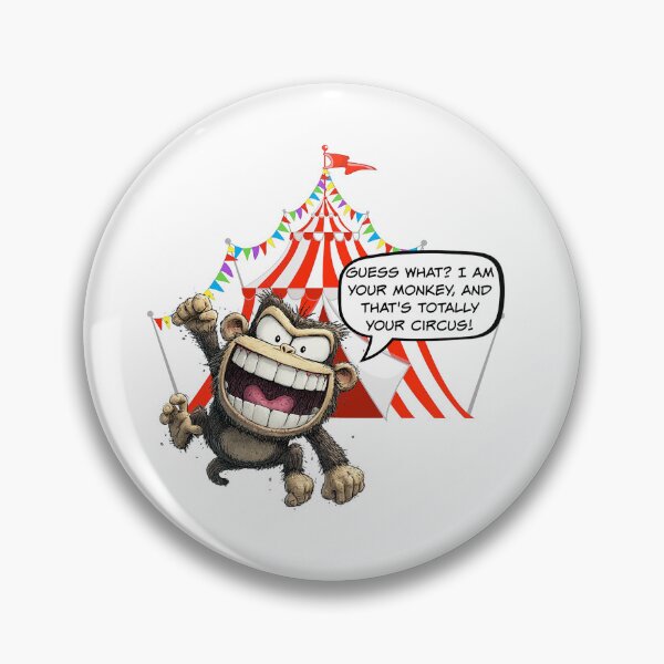 Item preview, Guess What? I Am Your Monkey, And That's Totally Your Circus! Office gift designed and sold by SSustainable.