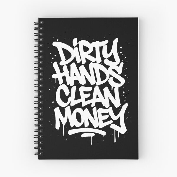 Item preview, Dirty Hands Clean Money | Graffiti Style designed and sold by Monochromaniaus.
