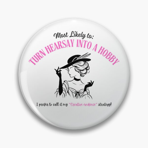 Item preview, Most Likely to Turn Hearsay Into a Hobby – Funny Lawyer T-Shirt for Sassy Women designed and sold by CloverBend.