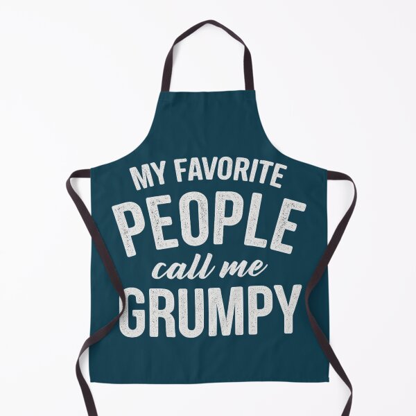 Item preview, My Favorite People Call Me Grumpy Funny Saying designed and sold by NosandEdgy.
