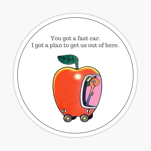 Item preview, Fast Car Apple Sticker – Tracy Chapman Lyric Meets Lowly Worm Vibes designed and sold by MamaOtter.