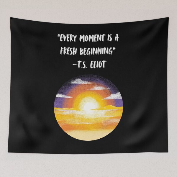 Item preview, "Every Moment is a Fresh Beginning" designed and sold by Planet Agora.