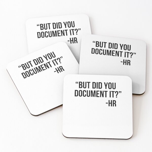 Item preview, But did you Document it? -HR, funny Human Resources joke designed and sold by snowry.