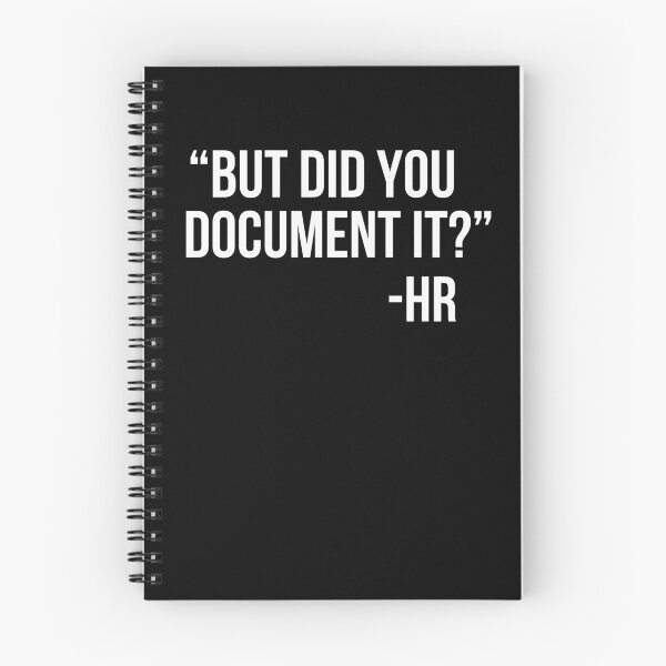 Item preview, But did you Document it? -HR, funny Human Resources designed and sold by snowry.