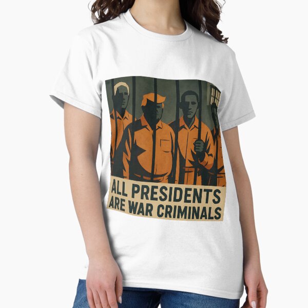 Item preview, All Presidents Are War Criminals designed and sold by StarsAndSickles.