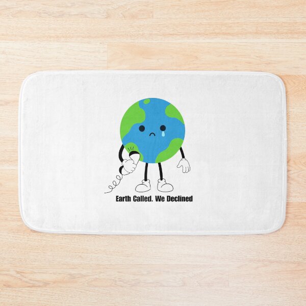Item preview, Earth Called. We Declined designed and sold by meesara.
