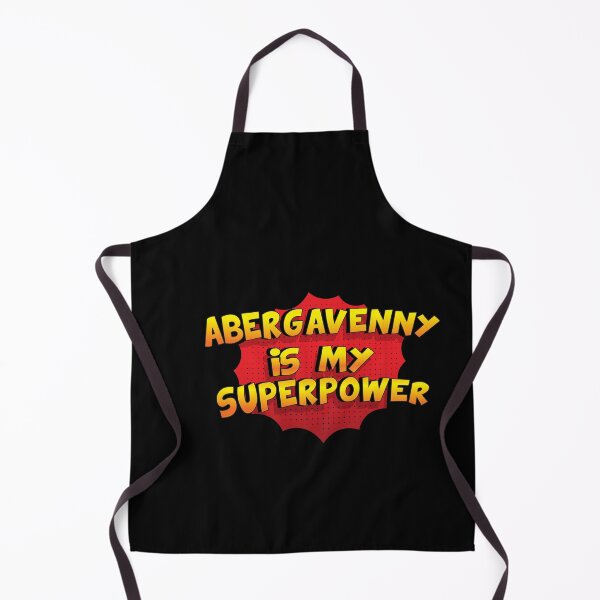 Item preview, ABERGAVENNY is My Superpower designed and sold by Custom365.