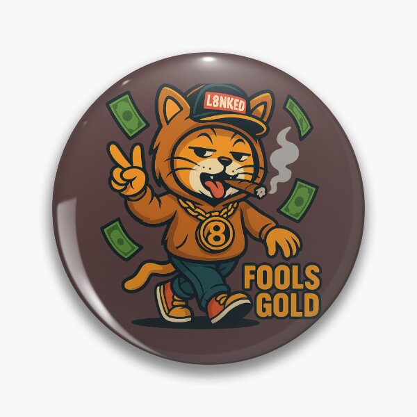 Item preview, L8NKED Fools Gold  designed and sold by L8nked.