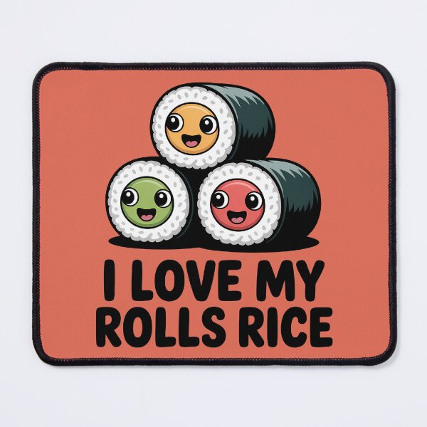 Item preview, I Love My Rolls Rice designed and sold by telesdearts.