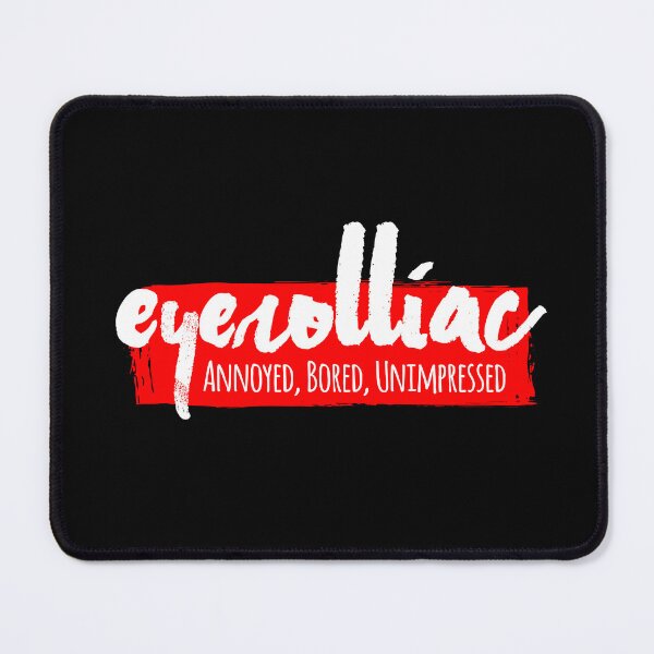 Item preview, Eyerolliac designed and sold by Textitude.