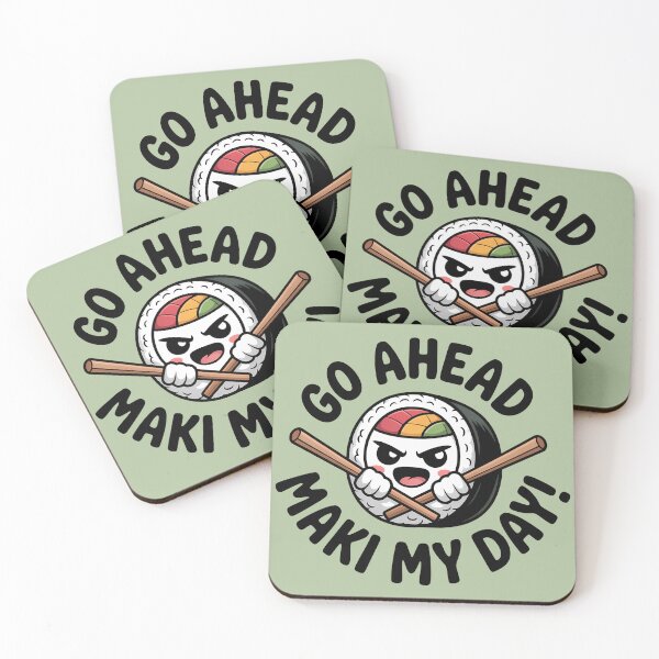 Item preview, Go Ahead Maki My Day designed and sold by telesdearts.