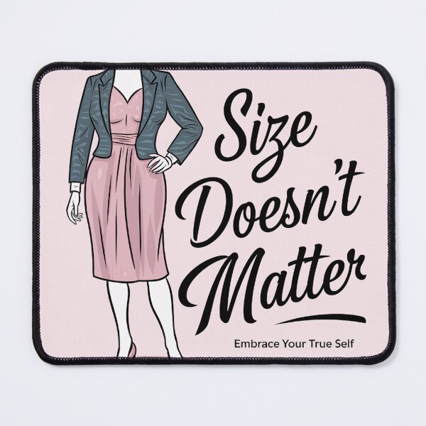 Item preview, Empowerment in Fashion: Size Doesn't Matter designed and sold by Sölëx Inkspire.