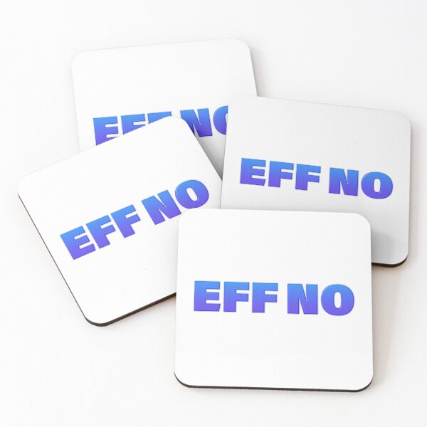 Item preview, EFF NO in Blue Bold designed and sold by Memes N Lore .