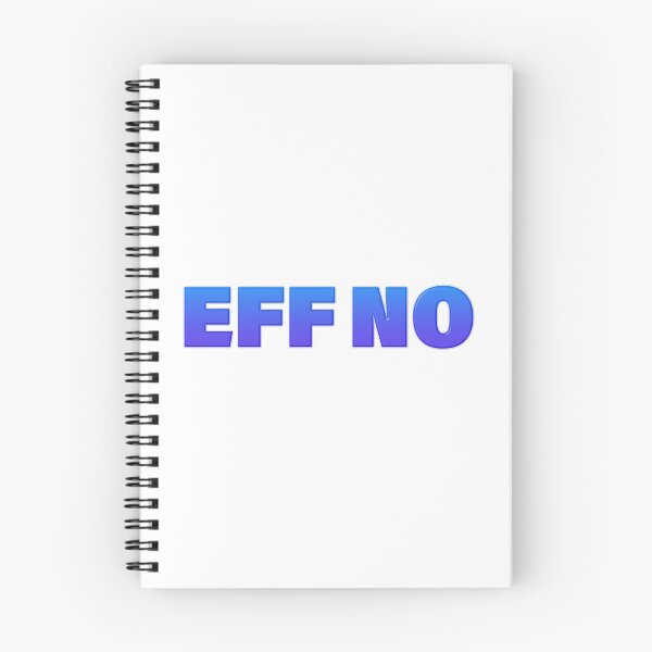 Item preview, EFF NO in Blue Bold designed and sold by Memes N Lore .