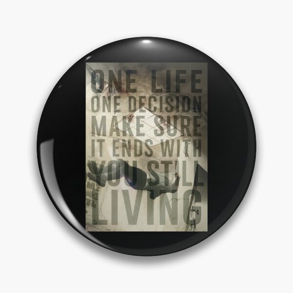 Item preview, One Life One Decision  designed and sold by takewhatyouneed.