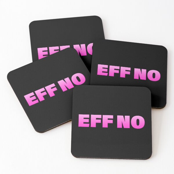 Item preview, EFF NO in Pink Bold designed and sold by Memes N Lore .