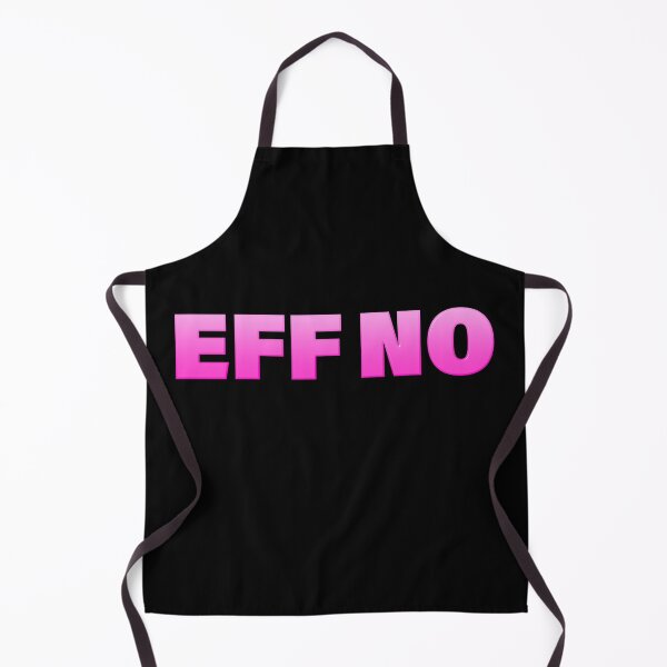 Item preview, EFF NO in Pink Bold designed and sold by Memes N Lore .