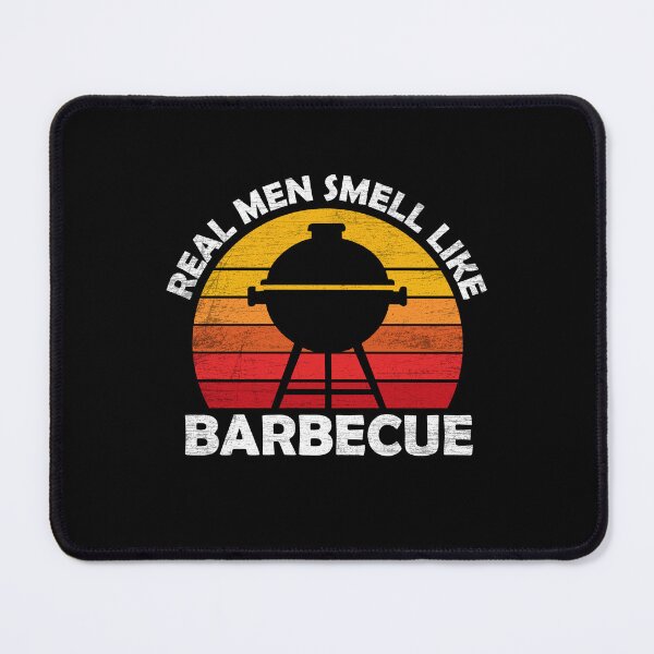 Item preview, Real Men Smell Like Barbecue designed and sold by NQArtist.