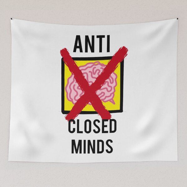 Item preview, Anti closed minds. designed and sold by mrcbrn.