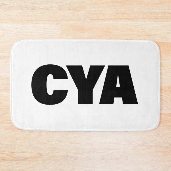 Item preview, CYA in Big Bold designed and sold by Memes N Lore .