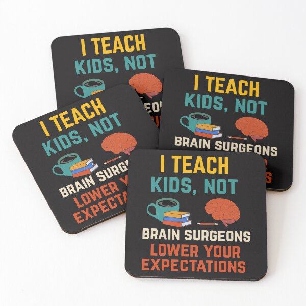 Item preview, I Teach Kids, Not Brain Surgery designed and sold by Teacher Life: Real, Raw & Hilarious.