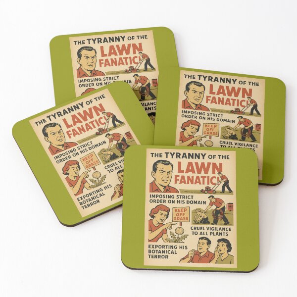 Item preview, The Tyranny of the Lawn Fanatic designed and sold by Tridentulus.
