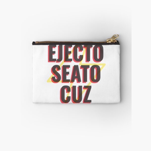 Item preview, Ejecto Seato Cuz designed and sold by RupertsGarage.
