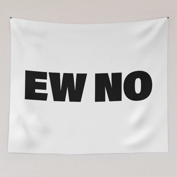 Item preview, EW NO in Bold designed and sold by Memes N Lore .