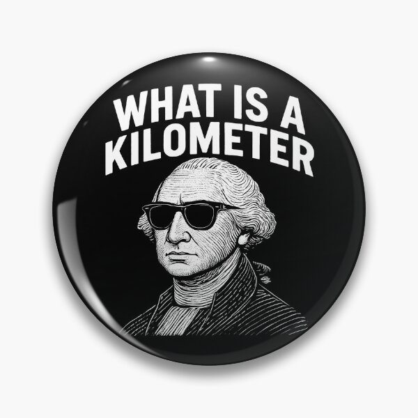 Item preview, What Is A Kilometer Funny 4th Of July George Washington Gear designed and sold by DynamicDesign.