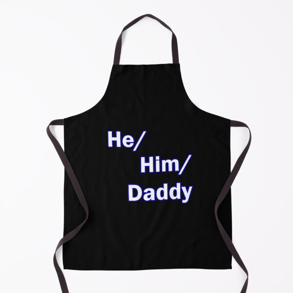 Item preview, He Him Daddy designed and sold by rcmarble.