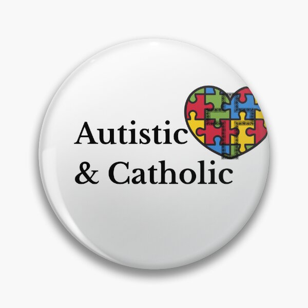Item preview, Autistic & Catholic designed and sold by Speeders21.