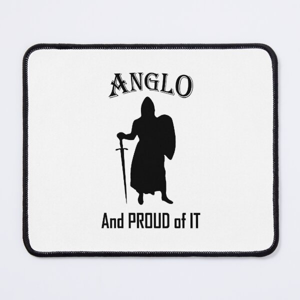 Item preview, Anglo and Proud • Heritage Warrior Design designed and sold by fairmaiden7.