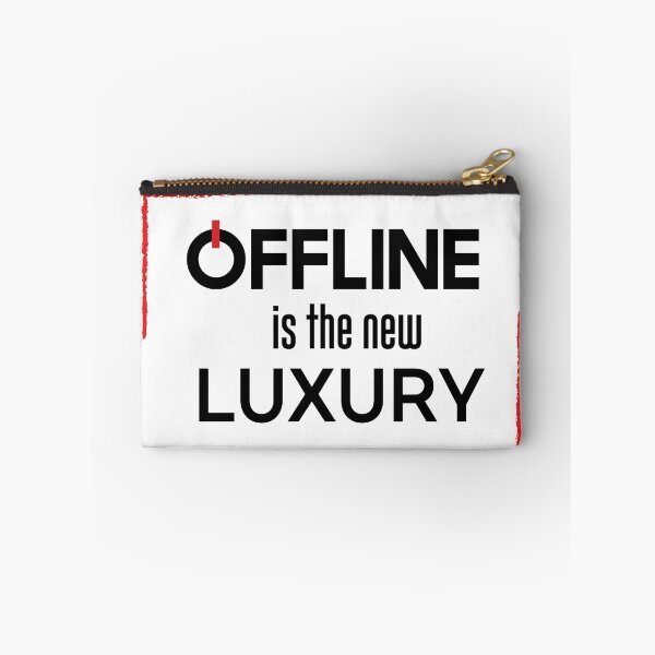Item preview, Offline Is the New Luxury Quote Design designed and sold by deepbalance.