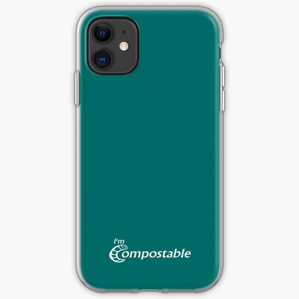 I'm Compostable - Earth Day, Garden Lover, Crazy Plant Lady, Plant Mom, Nature Lover, and Gardening Gift iPhone Case & Cover