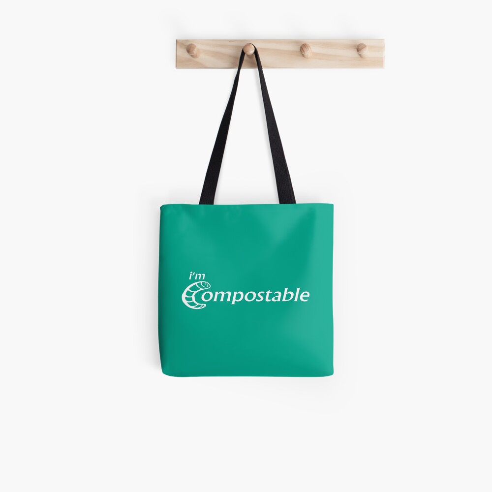 I'm Compostable - Earth Day, Garden Lover, Crazy Plant Lady, Plant Mom, Nature Lover, and Gardening Gift Tote Bag